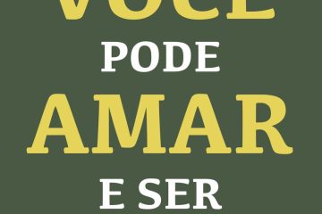 “Você Pode Amar e Ser Feliz” de Dr. Rodolfo Furlan Damiano: Um guia para a verdadeira Felicidade