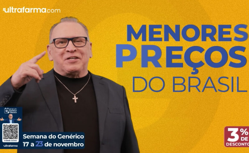 Ultrafarma lança edição especial da “Semana do Genérico” no mês da Black Friday com descontos inéditos em todo o Brasil