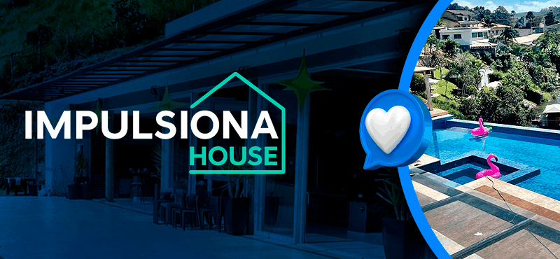 Reality show IMPULSIONA HOUSE estreia em dezembro com famosos e influenciadores