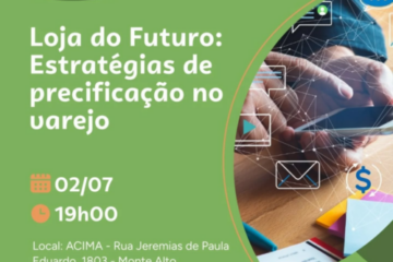 Sebrae promove encontro sobre táticas de precificação para impulsionar o comércio varejista